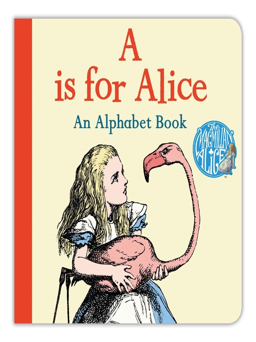 Title details for A is for Alice by Lewis Carroll - Wait list